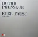 Michel Butor / Henri Pousseur: Euer Faust
