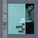 Bud Powell: The Amazing Bud Powell, Vol. 4 - Time Waits