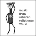 Various: Music From Saharan Cellphones Volume 2