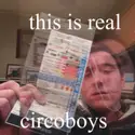 circoboys: This Is Real