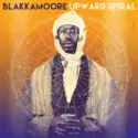 Jahdan Blakkamoore: Upward Spiral