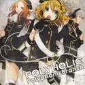 PolyphonicBranch: Polyholic