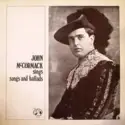John McCormack [2]: Sings Songs And Ballads