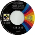 Kincade: Dreams Are Ten A Penny (Jenny Jenny) (Diez Sueños Por Un Centavo)