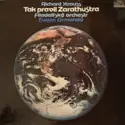 Richard Strauss, The Philadelphia Orchestra: Tak pravil Zarathuštra