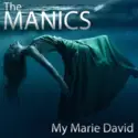 The Manics [2]: My Marie David