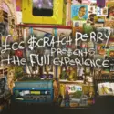 Lee Perry Presents Full Experience: Lee 'Scratch' Perry Presents The Full Experience