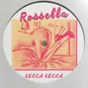 Rossella [10]: Lecca Lecca