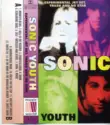 Sonic Youth: Experimental Jet Set, Trash And No Star