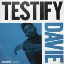 Davie [5]: Testify