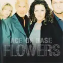 Ace Of Base: Flowers