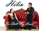 Hiliu: Be Still My Heart