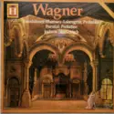 Richard Wagner - Eugen Jochum / Igor Markevitch: Preludes: Tannhäuser  - Lohengrin - Parsifal - Good Friday Music