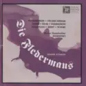 Johann Strauss Jr. - Anneliese Rothenberger, Dietrich Fischer-Dieskau, Nicolai Gedda, Renate Holm, Brigitte Fassbaender, Adolf Dallapozza, Walter Berry, Otto Schenk, Wiener Symphoniker ; Willi Boskovsky: Die Fledermaus