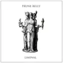 Prune Belly: Liminal