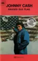 Johnny Cash: Ragged Old Flag