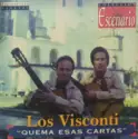 Los Visconti: Quema esas cartas