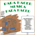 Various: Para Hacer Música, Para Hacer