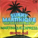 Martinique Express: Sunny Martinique (En Nou Allé)
