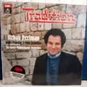 Itzhak Perlman - Israel Philharmonic Orchestra Conducted By Dov Seltzer: Tradition - (Popular Jewish Melodies)