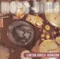 Linton Kwesi Johnson: More Time