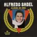 Alfredo Sadel: Alfredo Sadel (Album De Oro)