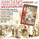 Jacques Offenbach: Anthologie Vol. 1