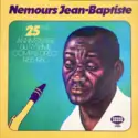 Nemours Jean-Baptiste: 25 Eme Anniversaire Du Compas Direct 1955-1980
