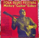 Mickey Baker: Folk Blues Festival