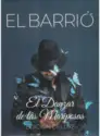 El Barrio [3]: El Danzar De Las Mariposas