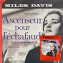 Miles Davis: Ascenseur Pour L'échafaud (Lift To The Scaffold)