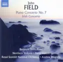 John Field [2], Benjamin Frith, Northern Sinfonia, David Haslam, Royal Scottish National Orchestra, Andrew Mogrelia: Piano Concerto No. 7