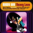 Buddy Guy: Heavy Love