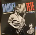 Barney Wilen Quartet Feat. Tete Montoliu: Barney And Tete (Grenoble '88)