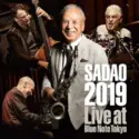 Sadao Watanabe: Sadao 2019 Live At Blue Note Tokyo