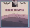 Rudolf Firkušný: Plays Dvorak, Smetana, Dussek, Benda, Tomasek, Vorisek