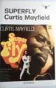 Curtis Mayfield: Super Fly