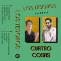 Los Tesoros [2]: Los Tesoros cantan Cuatro Cosas