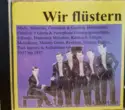Various: Wir Flüstern (Gesangsgruppen 1927 bis 1937)