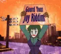 Various: Guard Your Joy Riddim