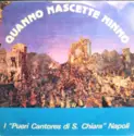 Pueri Cantores Di S. Chiara Napoli: Quando Nascette Ninno