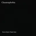 Claustraphobia [2]: Street Spirit (Fade Out)