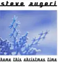 Steve Augeri: Home This Christmas Time