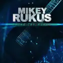 Mikey Rukus: Bring The Rukus