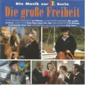Various: Die Musik Zur RTL Serie - Die Große Freiheit