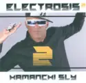 Kamanchi Sly: Electrosis 2