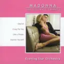 Evening Star Orchestra: Madonna (The Ultimate Tribute)