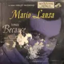 Mario Lanza: Mario Lanza Sings Because