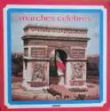 Various: Marches Célèbres