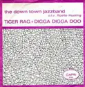 The Down Town Jazz Band: Tiger Rag